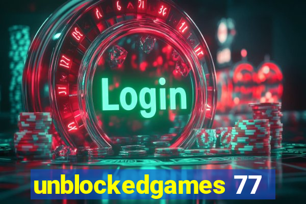 unblockedgames 77